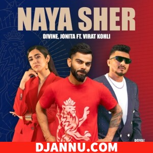 Naya Sher - Divine (Bollywood Pop Songs)